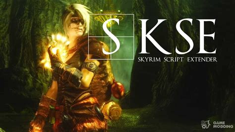 Skyrim Script Extender (SKSE)